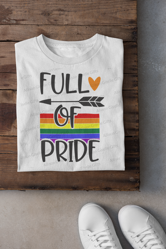 Full of Pride Shirt, Pride Shirt, Gay Shirt, Pride Month Shirt