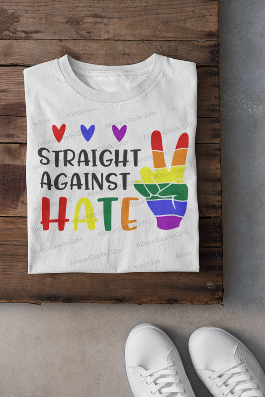 Straight Against Hate Shirt, Pride Shirt, Gay Shirt, Pride Month Shirt
