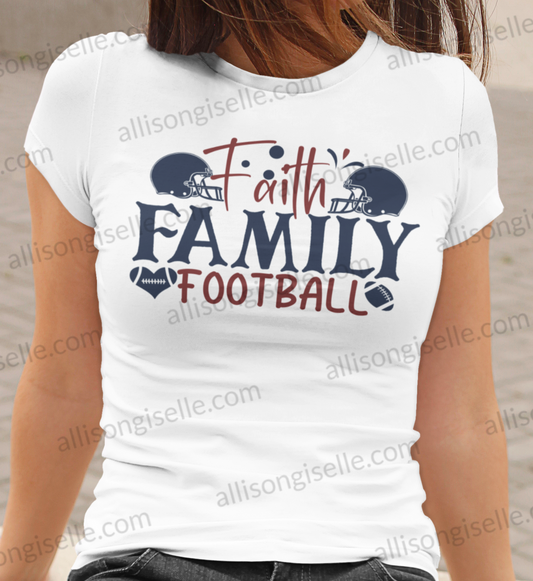 Faith Family Football Shirt, Football Shirt, Football Shirt Women, Crew Neck Women Shirt, Football t shirt, Football t shirt Women