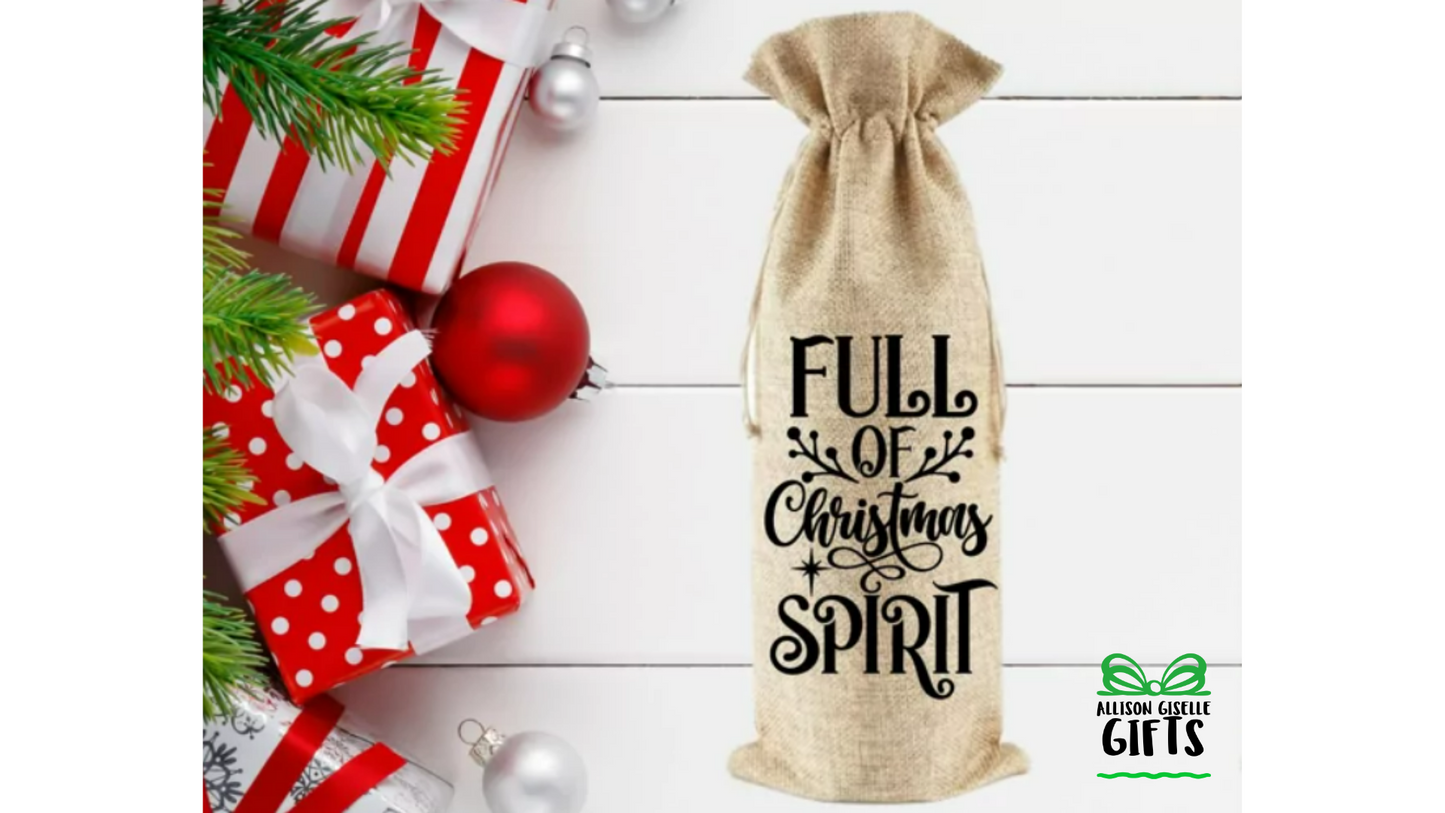 Full of Christmas Spirit Wine Bag, Christmas Burlap Wine Bag, Holiday Wine Bags, Wine Totes