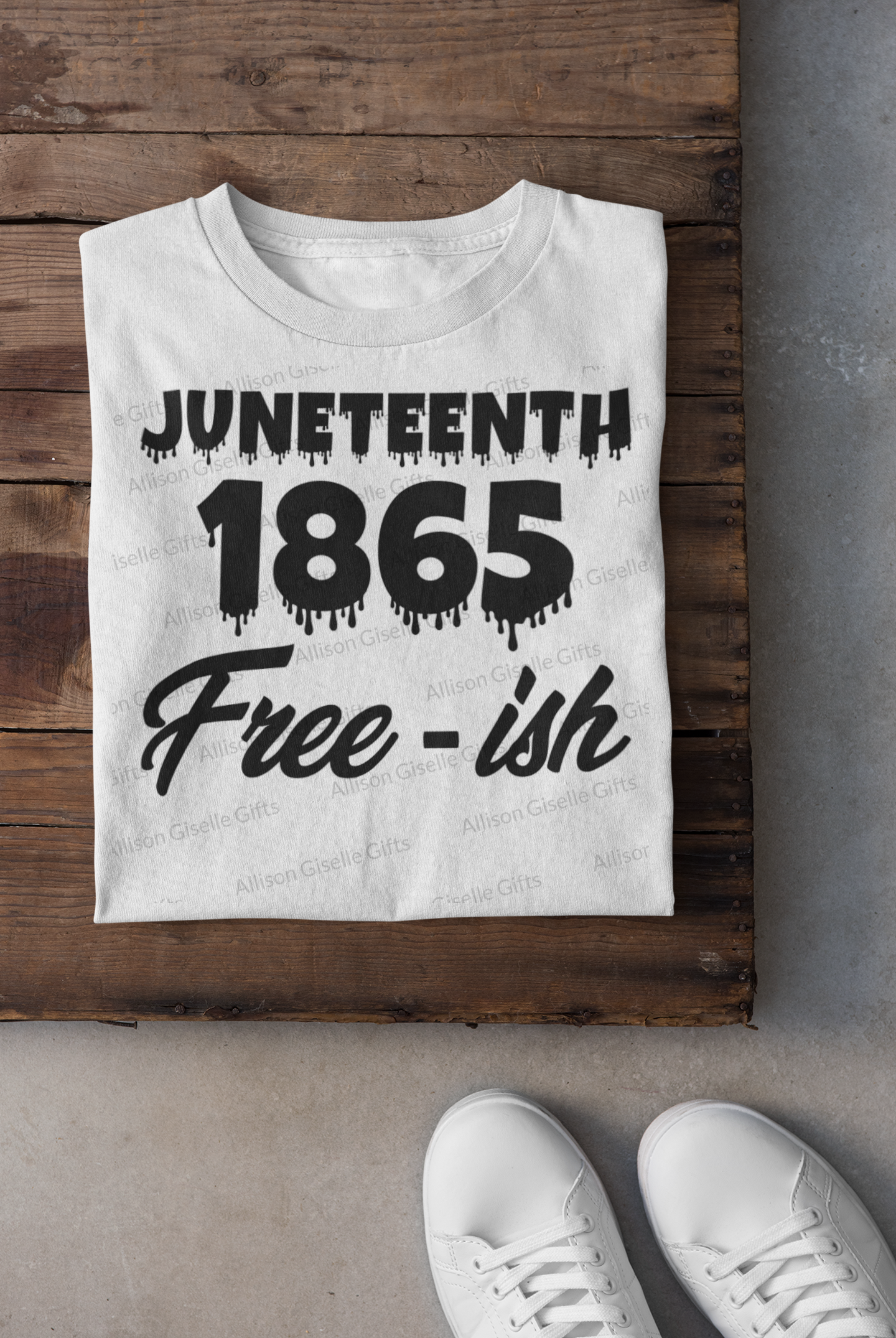 Juneteenth 1865 Free-ish T-Shirt, Celebration Shirt, Freedom Day Shirt, 1865 Shirt, Black Owned Shirt