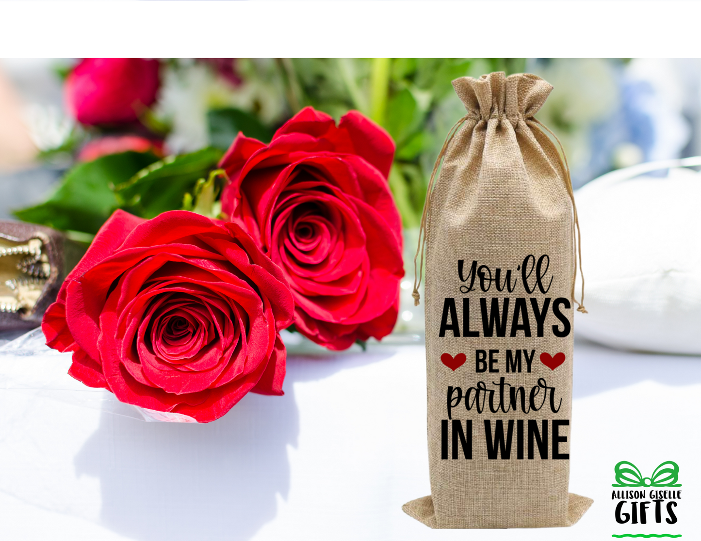You'll Always Be My Partner Wine Bag, Wine Totes, Valentine Burlap Wine Bag, Holiday Wine Bags