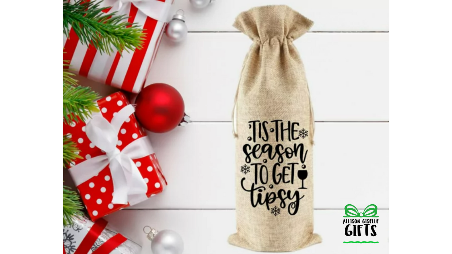Tis the Season to get Tipsy Wine Bag, Christmas Burlap Wine Bag, Holiday Wine Bags, Wine Totes