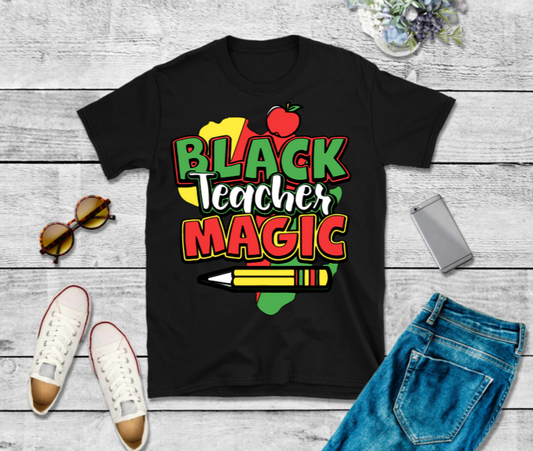 Black Teacher Magic Shirt, Teacher Shirt, Magic Teacher Shirt, T shirt for Teachers, Back To School Shirt