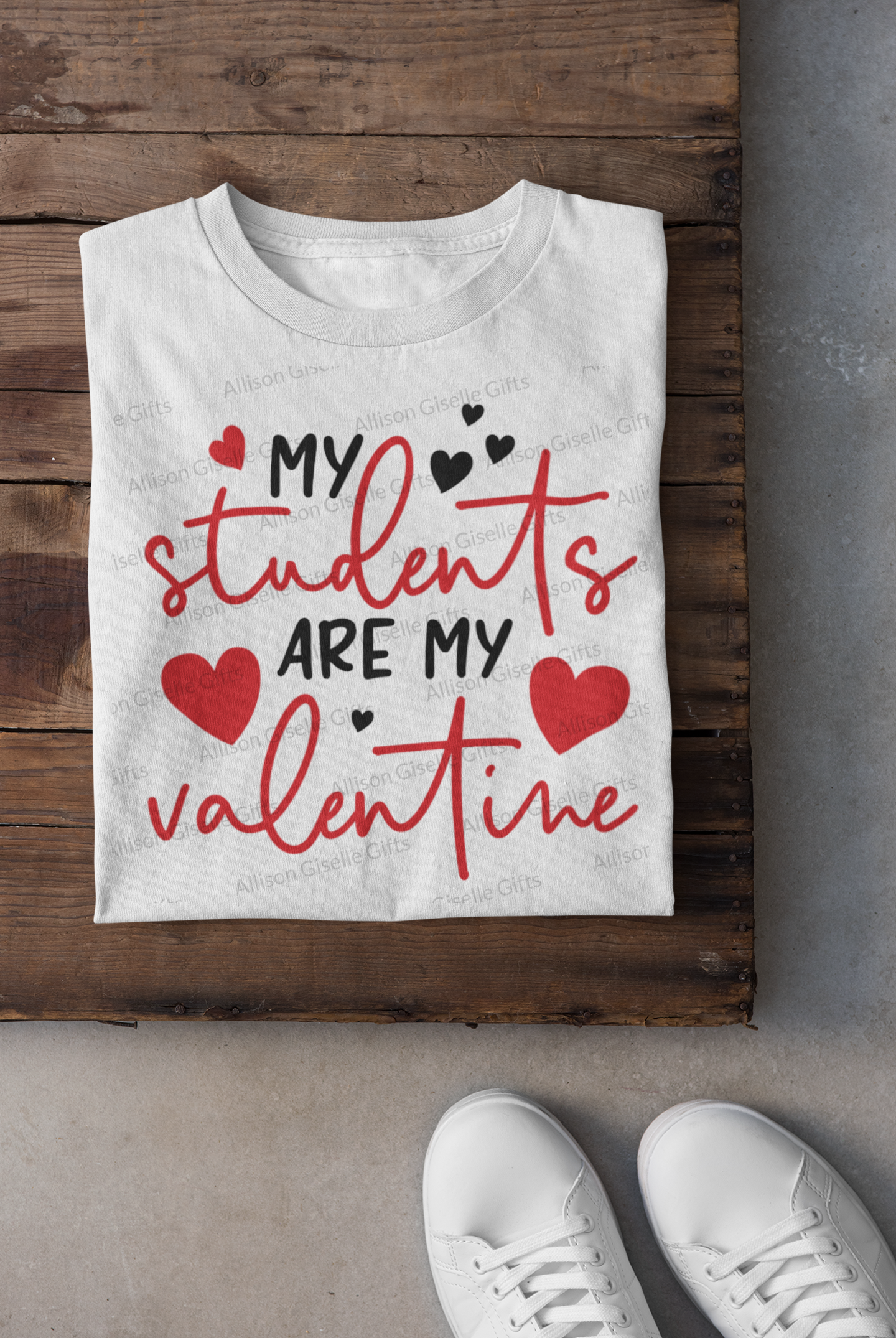 My Students Are My Valentine Shirt, Valentine Gifts, Valentine Shirt, Teacher Shirt
