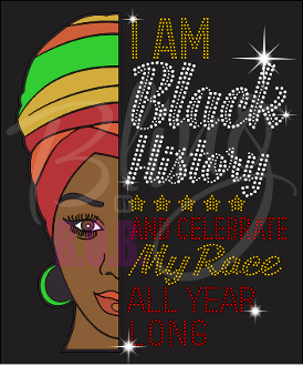 I Am Black History Half Face Shirt, Crew Neck Shirt, Rhinestone Shirts, Bling Shirts, BLM Shirt,