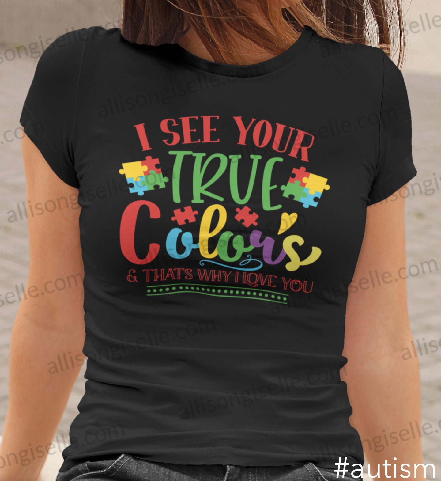 I See Your True Colors That's Why I Love You Autism Shirt, Adult Autism Awareness shirts, Autism Shirt Adult